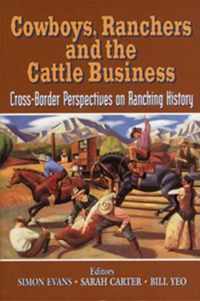 Cowboys, Ranchers and the Cattle Business