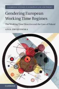 Gendering European Working Time Regimes