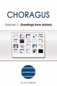 CHORAGUS, Volume 1