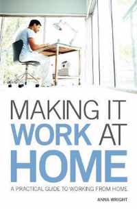 Making it Work at Home