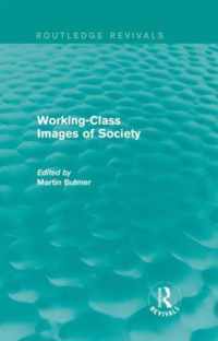 Working-Class Images of Society