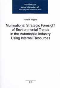 Multinational Strategic Foresight of Environmental Trends in the Automobile Industry Using Internal Resources