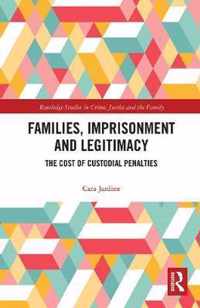 Families, Imprisonment and Legitimacy