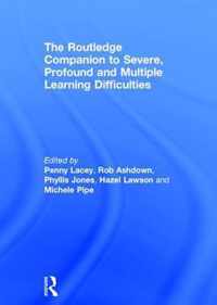 The Routledge Companion to Severe, Profound and Multiple Learning Difficulties