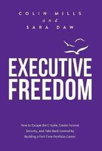 Executive Freedom