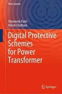 Digital Protective Schemes for Power Transformer