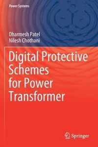 Digital Protective Schemes for Power Transformer