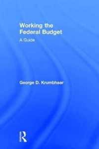 Working the Federal Budget