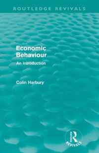 Economic Behaviour (Routledge Revivals): An Introduction