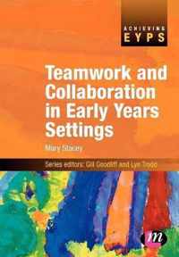 Teamwork & Collaboration In Early Years