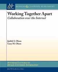 Working Together Apart: Collaboration over the Internet