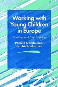 Working with Young Children in Europe