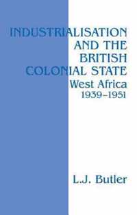 Industrialisation and the British Colonial State