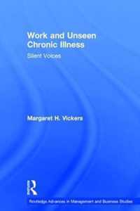 Work and Unseen Chronic Illness