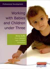 Working with Babies and Children Under Three