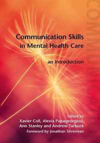 Communication Skills in Mental Health Care