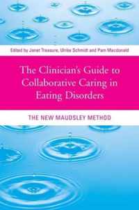 The Clinician's Guide to Collaborative Caring in Eating Disorders