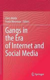 Gangs in the Era of Internet and Social Media