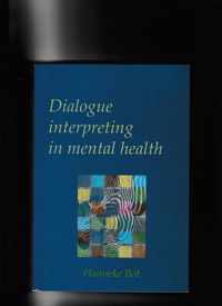 Dialogue Interpreting in Mental Health