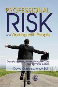 Professional Risk and Working with People