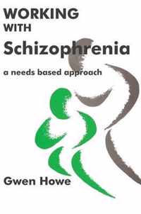 Working With Schizophrenia