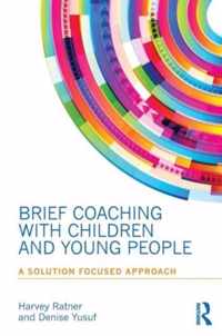 Brief Coaching with Children and Young People