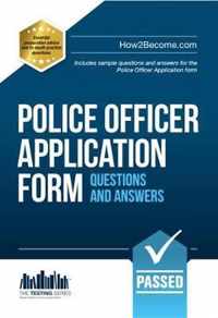 Police Officer Application Form Questions and Answers