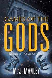 Games of the Gods! Sequel to the Gene Factor