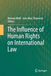 The Influence of Human Rights on International Law