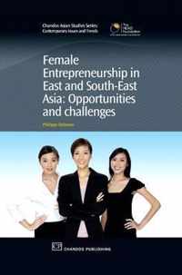 Female Entrepreneurship in East and South-East Asia