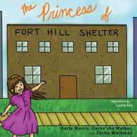 The Princess of Fort Hill Shelter