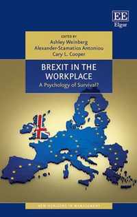 Brexit in the Workplace  A Psychology of Survival?