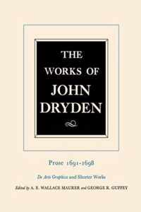 The Works of John Dryden Prose V20 1691-1698