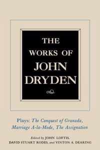 The Works of John Dryden V11 Plays