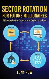 Sector Rotation for Future Millionaires