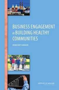 Business Engagement in Building Healthy Communities