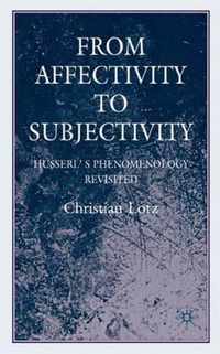 From Affectivity to Subjectivity