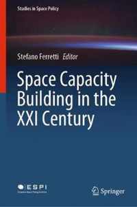 Space Capacity Building in the XXI Century