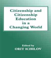 Citizenship and Citizenship Education in a Changing World