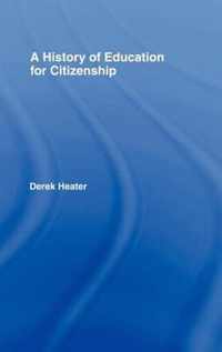 A History of Education for Citizenship