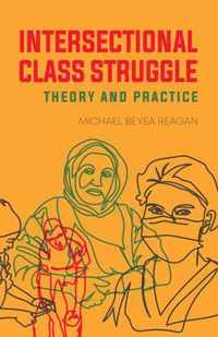 Intersectional Class Struggle