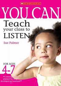 Teach your class to listen Ages 4-7