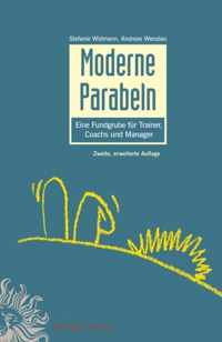 Moderne Parabeln - Eine Fundgrube fur Trainer, Coachs und Manager 2e