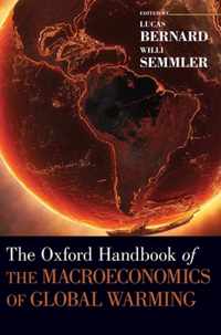 The Oxford Handbook of the Macroeconomics of Global Warming