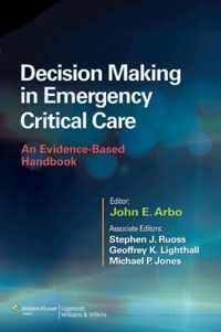 Decision Making in Emergency Critical Care