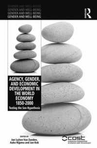 Agency, Gender, and Economic Development in the World Economy 1850-2000