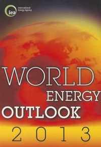 World energy outlook 2013