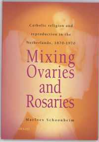 Mixing Ovaries and Rosaries