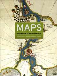 Maps - Finding Our Place in the World