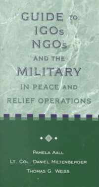 Guide to IGos, NGOs and the Military